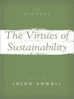 cover image of The Virtues of Sustainability